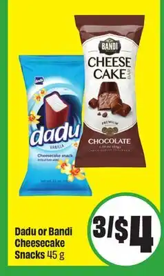 FreshCo Dadu or Bandi Cheesecake Snacks 45 g offer