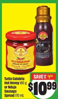 FreshCo Tutto Calabria Hot Honey 180 g or Nduja Sausage Spread 170 mL offer