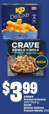 Chalo FreshCo CRAVE Frozen Entrées 200-340 g Kraft Dinner Deluxe Frozen Meals 340 g offer