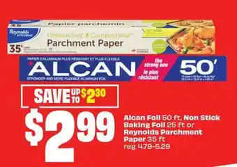 Chalo FreshCo Alcan Foil 50 ft, Non Stick Baking Foil 25 ft or Reynolds Parchment Paper 35 ft offer