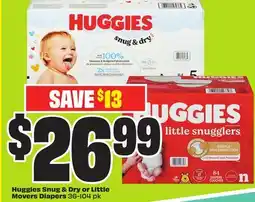 Chalo FreshCo Huggies Snug & Dry or Little Movers Diapers 36-104 pk offer