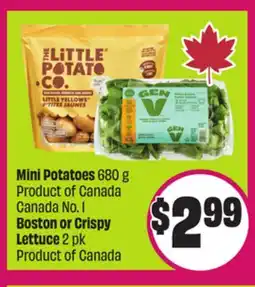 Chalo FreshCo Mini Potatoes 680 g Product of Canada Canada No. 1 Boston or Crispy Lettuce 2 pk offer