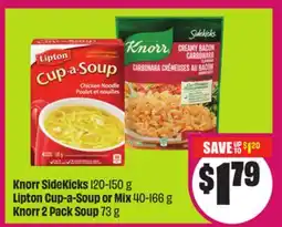 Chalo FreshCo Knorr SideKicks 120-150 g Lipton Cup-a-Soup or Mix 40-166 g Knorr 2 Pack Soup 73 g offer