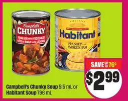 Chalo FreshCo Campbell's Chunky Soup 515 mL or Habitant Soup 796 mL offer