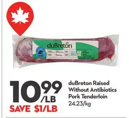 Longo's duBreton Raised Without Antibiotics Pork Tenderloin offer