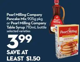 Longo's Pearl Milling Company Pancake Mix 905g pkg or Pearl Milling Company Table Syrup 710mL bottle offer