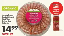 Longo's Longo's Frozen Cooked Organic Black Tiger Shrimp Ring offer