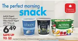 Longo's Activia Yogurt 12x95-100g pkg or Oikos Greek Yogurt 650-750g tub offer