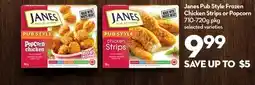 Longo's Janes Pub Style Frozen Chicken Strips or Popcorn offer