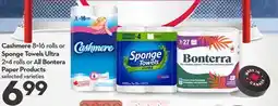 Longo's Cashmere 8 = 16 rolls or Sponge Towels Ultra 2 = 4 rolls or All Bontera Paper Products offer