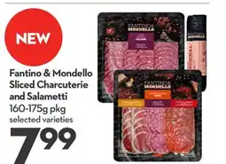 Longo's Fantino & Mondello Sliced Charcuterie and Salametti offer