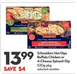 Longo's Schneiders Hot Dips Buffalo Chicken or 4-Cheese Spinach Dip offer