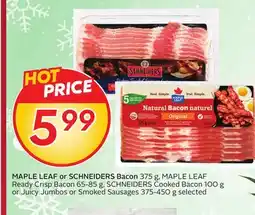 Sobeys MAPLE LEAF or SCHNEIDERS Bacon offer