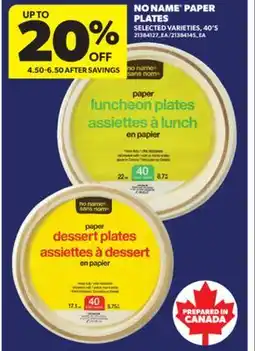 Real Canadian Superstore NO NAME PAPER PLATES, 40' S offer