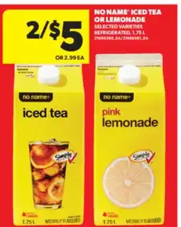 Real Canadian Superstore NO NAME ICED TEA OR LEMONADE, 1.75 L offer