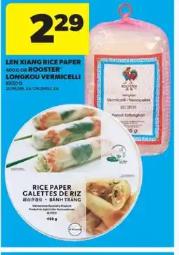 Real Canadian Superstore LEN XIANG RICE PAPER, 400 G OR ROOSTER LONGKOU VERMICELLI, 8X50 G offer