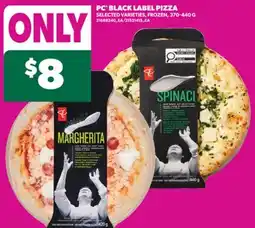 Real Canadian Superstore PC BLACK LABEL PIZZA, 370-440 G offer