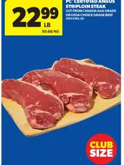 Real Canadian Superstore PC CERTIFIED ANGUS STRIPLOIN STEAK offer