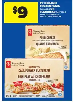 Real Canadian Superstore PC ORGANIC FROZEN PIZZA, 340-400 G OR FLATBREAD, 342/374 G offer