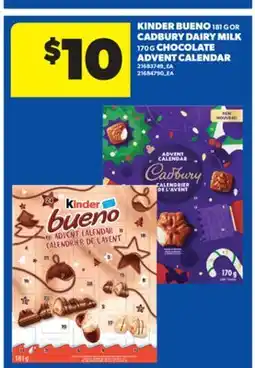 Real Canadian Superstore KINDER BUENO, 181 G OR CADBURY DAIRY MILK, 170 G CHOCOLATE ADVENT CALENDAR offer