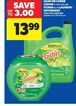 Real Canadian Superstore GAIN OR CHEER LIQUID, 4.25/4.55 L OR FLINGS, 42' S LAUNDRY DETERGENT offer