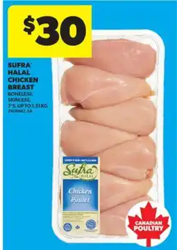 Real Canadian Superstore SUFRA HALAL CHICKEN BREAST BONELESS, SKINLESS, 7'S offer