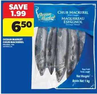 Real Canadian Superstore OCEAN MARKET CHUB MACKEREL, 1 KG offer