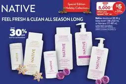 Real Canadian Superstore NATIVE DEODORANT, 68-99 G, BODY WASH, 1.06 L/532 ML OR HAIRCARE, 177-487 ML offer