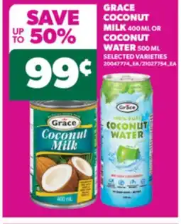 Real Canadian Superstore GRACE COCONUT MILK, 400 ML OR COCONUT WATER, 500 ML offer