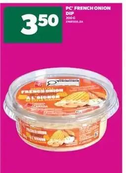 Real Canadian Superstore PC FRENCH ONION DIP, 200 G offer