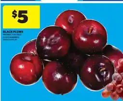 Real Canadian Superstore BLACK PLUMS, 2 LB offer