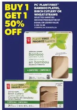 Real Canadian Superstore PC PLANT FIRST BAMBOO PLATES, BIRCH CUTLERY OR WHEAT STRAWS offer