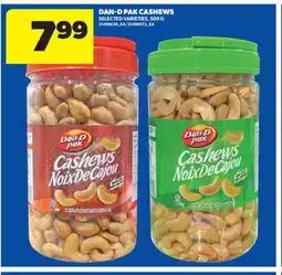Real Canadian Superstore DAN-D PAK CASHEWS, 500 G offer