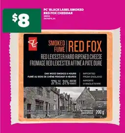 Real Canadian Superstore PC BLACK LABEL SMOKED RED FOX CHEDDAR, 200 G offer