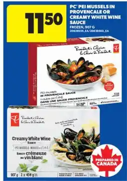 Real Canadian Superstore PC PEI MUSSELS IN PROVENCALE OR CREAMY WHITE WINE SAUCE, 907 G offer
