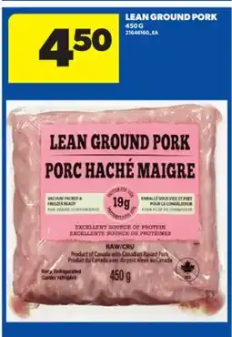 Real Canadian Superstore LEAN GROUND PORK, 450 G offer