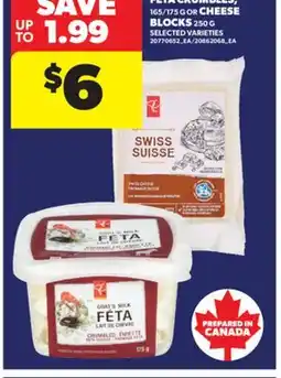 Real Canadian Superstore PC GOAT OR GOAT FETA CRUMBLES, 165/175 G OR CHEESE BLOCKS 250 G offer