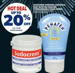 Real Canadian Superstore SUDOCREM, PENATEN, ZINCOFAX, BABY BUTZ OR VASELINE PETROLEUM JELLY BABY NEEDS offer