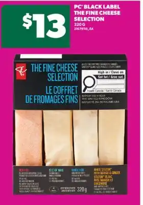 Real Canadian Superstore PC BLACK LABEL THE FINE CHEESE SELECTION, 320 G offer