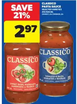 Real Canadian Superstore CLASSICO PASTA SAUCE, 410/600 ML offer