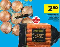 Real Canadian Superstore FARMER'S MARKET CARROTS OR YELLOW ONIONS offer