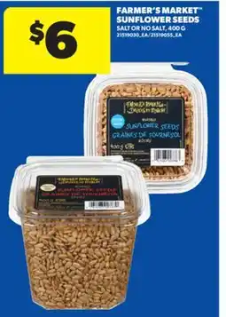 Real Canadian Superstore FARMER'S MARKET SUNFLOWER SEEDS, 400 G offer