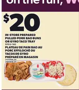 Independent Grocer IN-STORE PREPARED PULLED PORK BAO BUNS OR GYRO TACO TRAY 970 G-1 KG offer