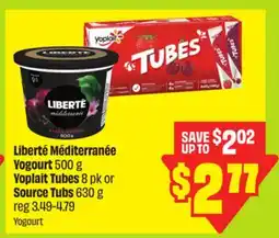 FreshCo Liberte Mediterranee Yogourt 500 g Yoplait Tubes 8 pk or Source Tubs 630 g offer