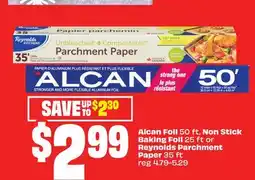 FreshCo Alcan Foil 50 ft, Non Stick Baking Foil 25 ft or Reynolds Parchment Paper 35 ft offer