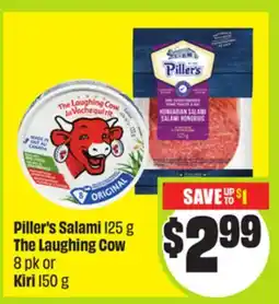 FreshCo Piller's Salami 125 g The Laughing Cow 8 pk or Kiri 150 g offer