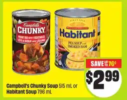 FreshCo Campbell's Chunky Soup 515 mL or Habitant Soup 796 mL offer