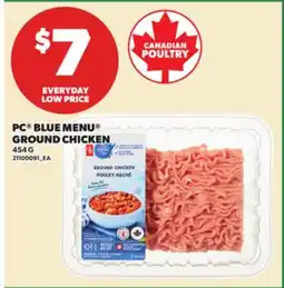 Loblaws PC BLUE MENU GROUND CHICKEN, 454 G offer