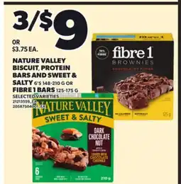 Loblaws NATURE VALLEY BISCUIT, PROTEIN BARS AND SWEET & SALTY 6'S 148-210G OR FIBRE 1 BARS 125-175G offer