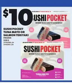 Loblaws SUSHI POCKET TUNA MAYO OR SALMON TERIYAKI offer